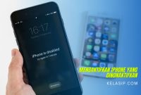 Cara Mengaktifkan iPhone yang Dinonaktifkan