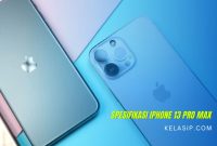 Spesifikasi Lengkap iPhone 13 Pro Max Keluaran 2021