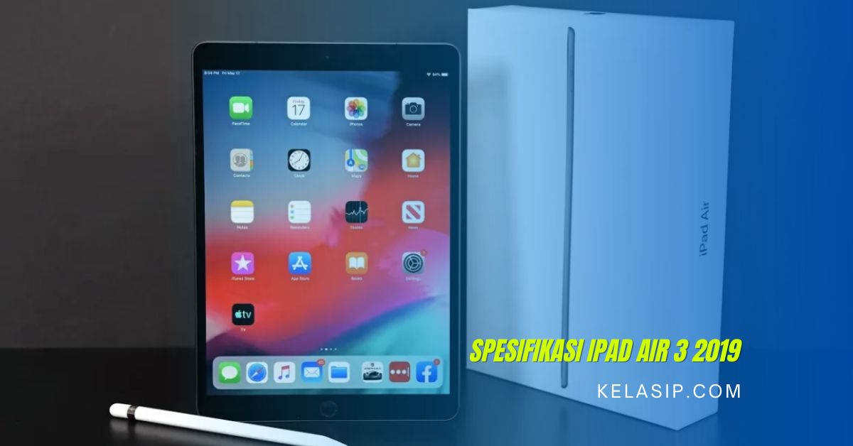 Spesifikasi iPad Air 3 2019