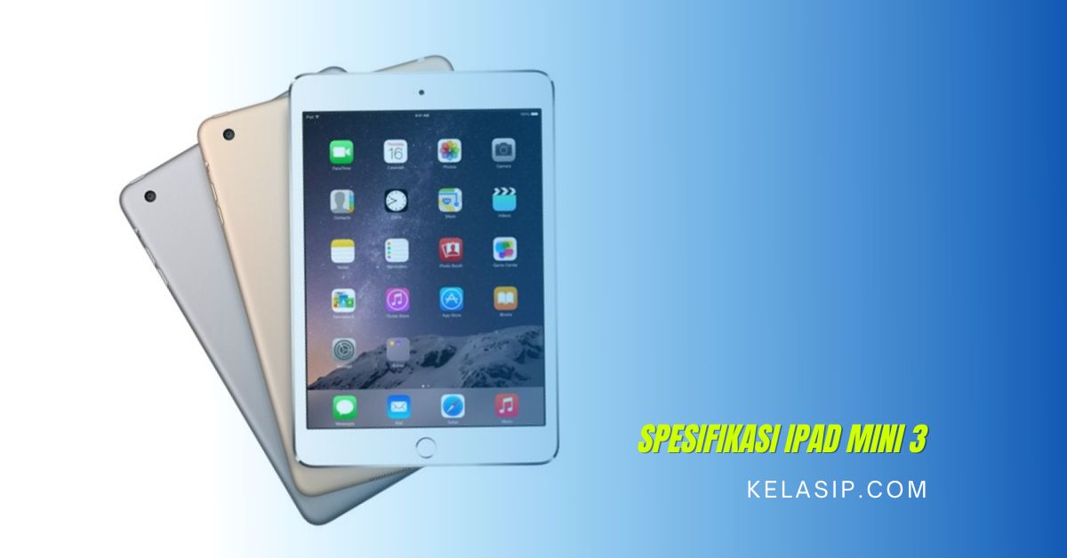 Spesifikasi iPad mini 3 2014