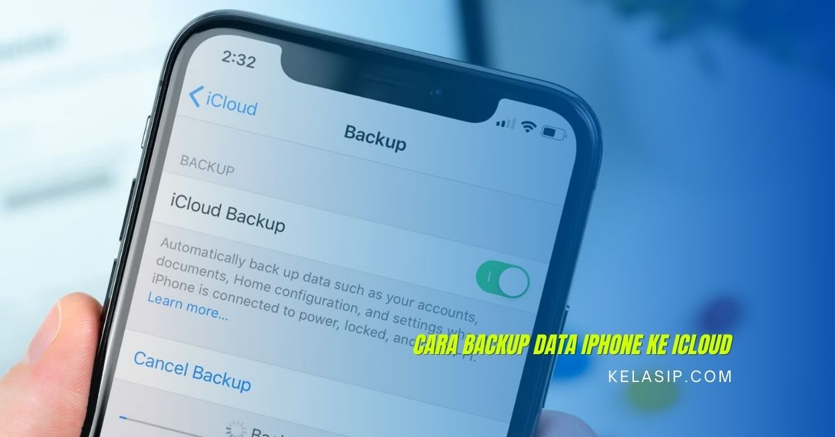 Cara Backup Data iPhone Ke iCloud
