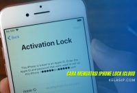 Cara Mengatasi iPhone Lock iCloud