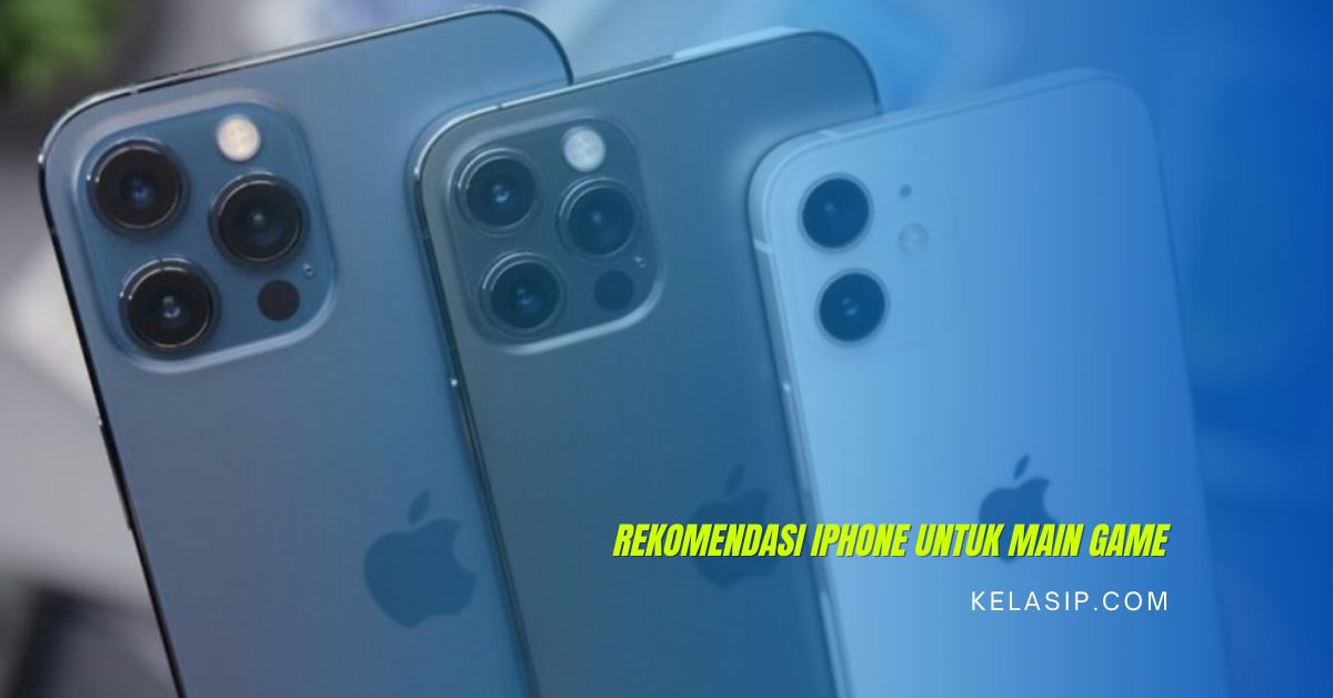 Rekomendasi iPhone untuk Game