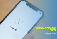 Cara Buka iPhone dengan Face id