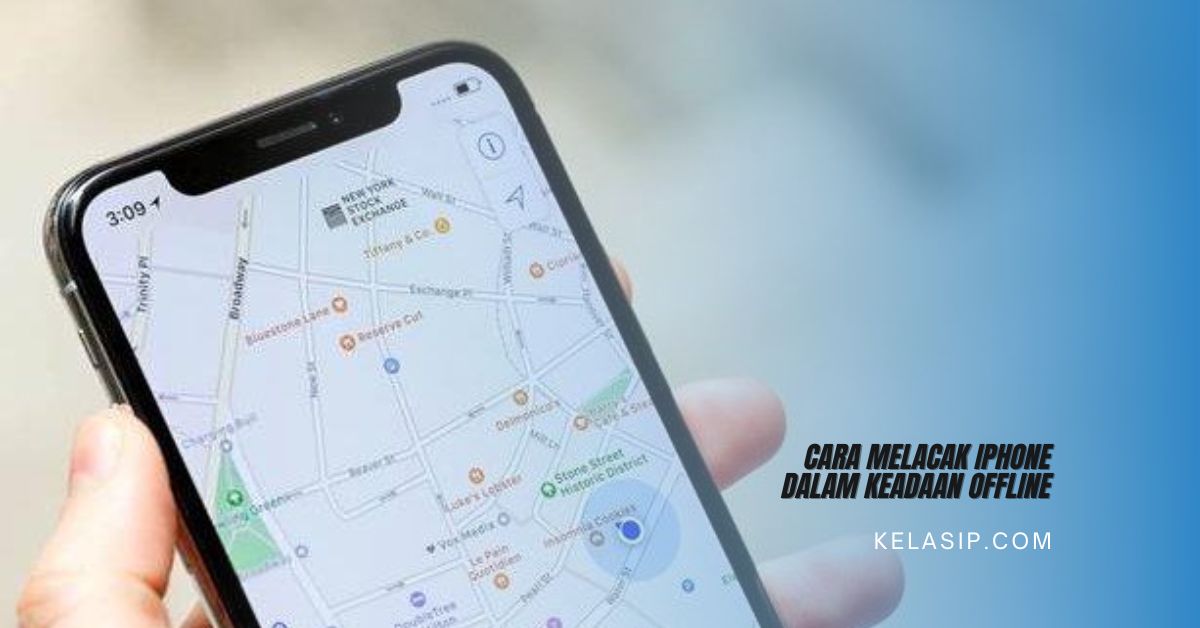 Cara Melacak iPhone Dalam Keadaan Offline