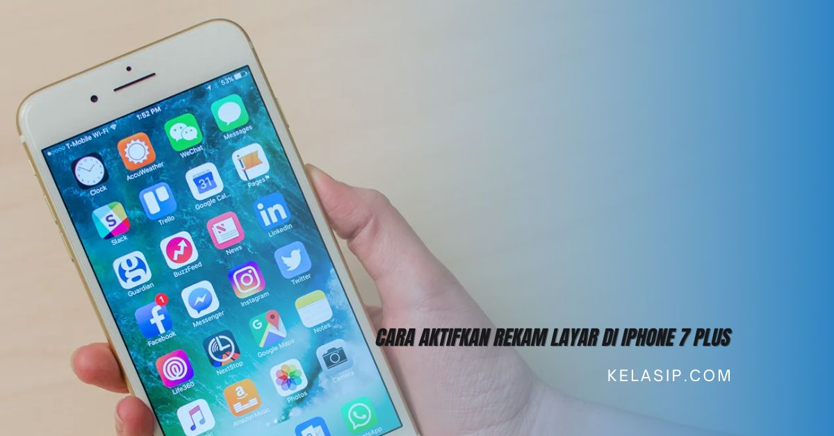 Cara Aktifkan Rekam Layar di iPhone 7 Plus