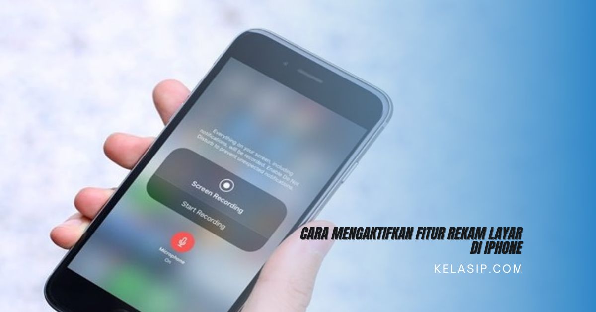 Cara Mengaktifkan Fitur Rekam Layar di iPhone