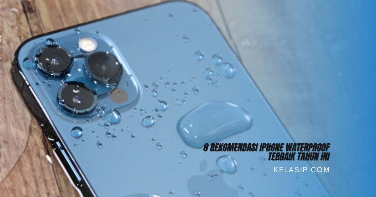 8 Rekomendasi iPhone Waterproof Terbaik Tahun Ini