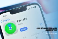 Cara Melacak iPhone dalam Keadaan Offline