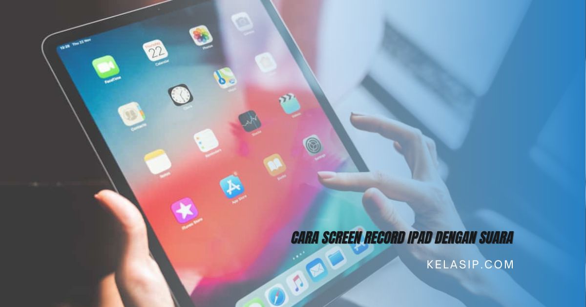 Cara Screen Record iPad dengan Suara