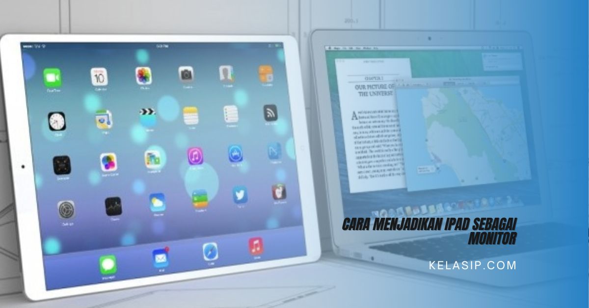 Cara Menjadikan iPad sebagai Monitor