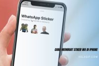 Cara Membuat Stiker WA di iPhone