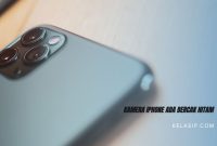 Kamera iPhone ada Bercak Hitam? ini Penyebab dan Cara Mengatasinya