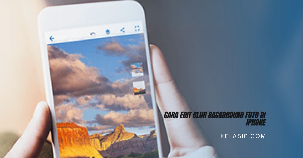 Cara Edit Blur Background Foto di iPhone