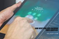 Cara Reset iPad Lupa Password Tanpa Komputer